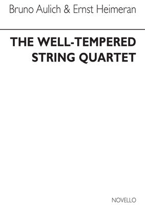 AULICH/HEIMERAN - THE WELL TEMPERED STRING QUARTET
