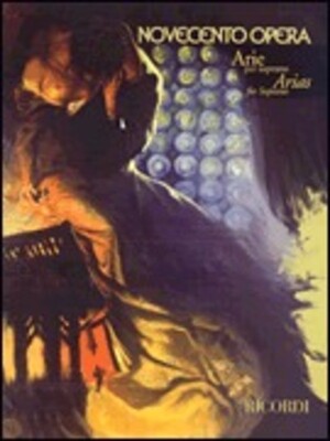 ARIAS FOR SOPRANO ( ARIE PER SOP) NOVECENTO 20TH