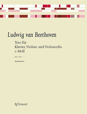 BEETHOVEN - TRIO C MINOR OP 1 NO 3 FOR PIANO/VIOLIN/CELLO