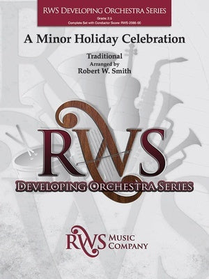 A MINOR HOLIDAY CELEBRATION FOR FULL ORCHESTRA FO2.5 SCORE