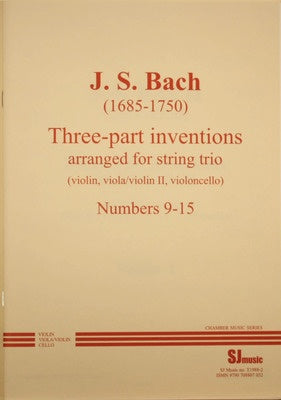 BACH - 3 PART INVENTIONS NO 9-15 FOR STRING TRIO