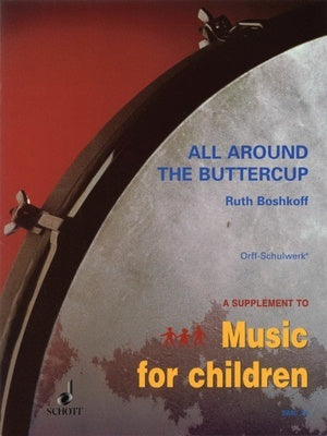 ALL AROUND THE BUTTERCUP FOR ORFF INSTRUMENTS