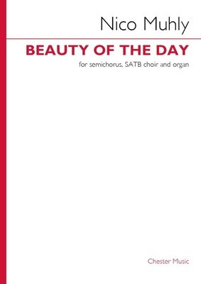 BEAUTY OF THE DAY FOR SEMICHORUS/SATB/ORGAN CHORAL SCORE