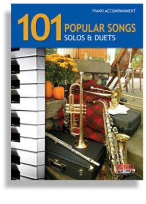 101 POPULAR SONGS PIANO ACCOMPANIMENT