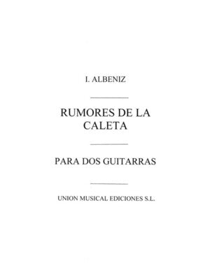 ALBENIZ RUMORES DE LA CALETA 2 GTRS