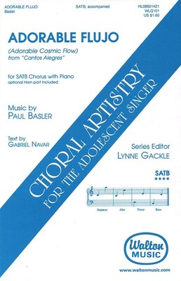 ADORABLE FLUJO (COSMIC FLOW) BALSER SATB