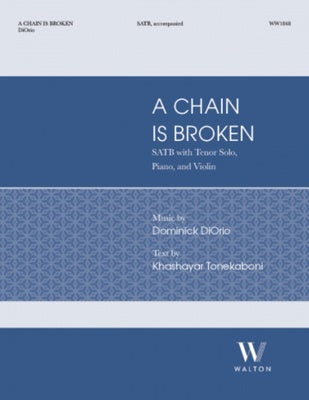 A CHAIN IS BROKEN SATB