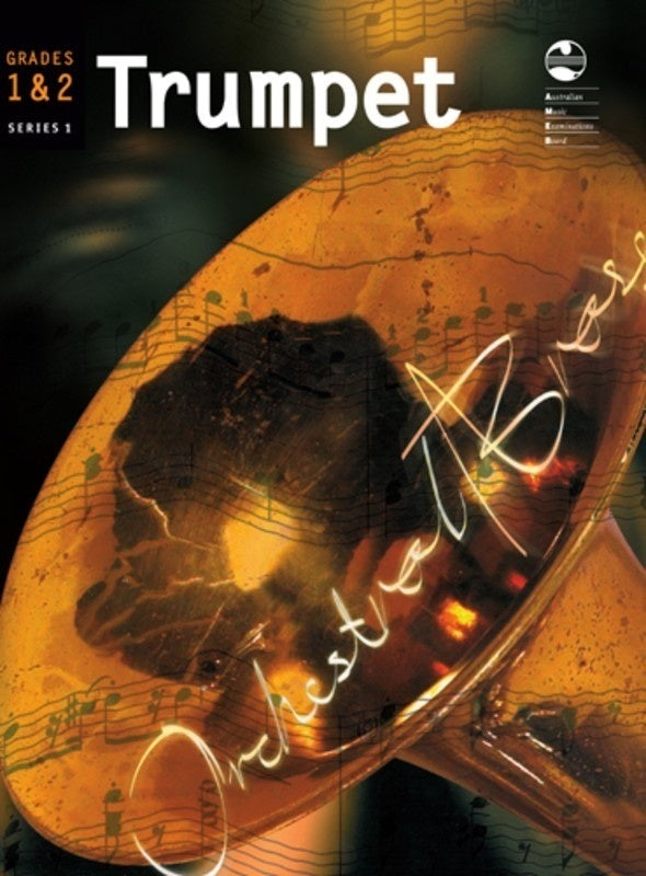 AMEB TRUMPET GRADE 1 AND 2 ORCHESTRAL BRASS