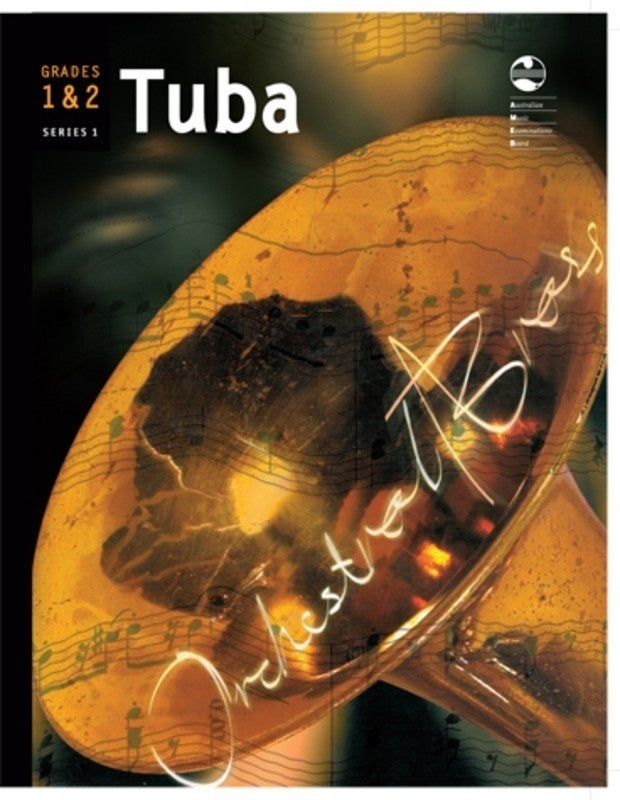 AMEB TUBA GRADE 1 AND 2 ORCHESTRAL BRASS