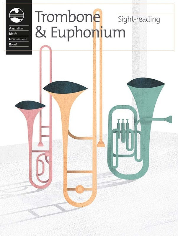 AMEB TROMBONE & EUPHONIUM SIGHT READING 2021