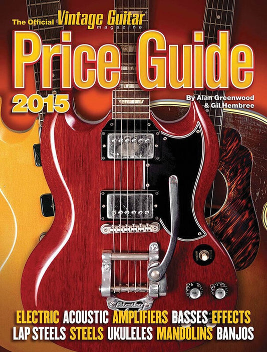 OFFICIAL VINTAGE GUITAR PRICE GUIDE 2015