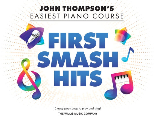 EASIEST PIANO COURSE FIRST SMASH HITS