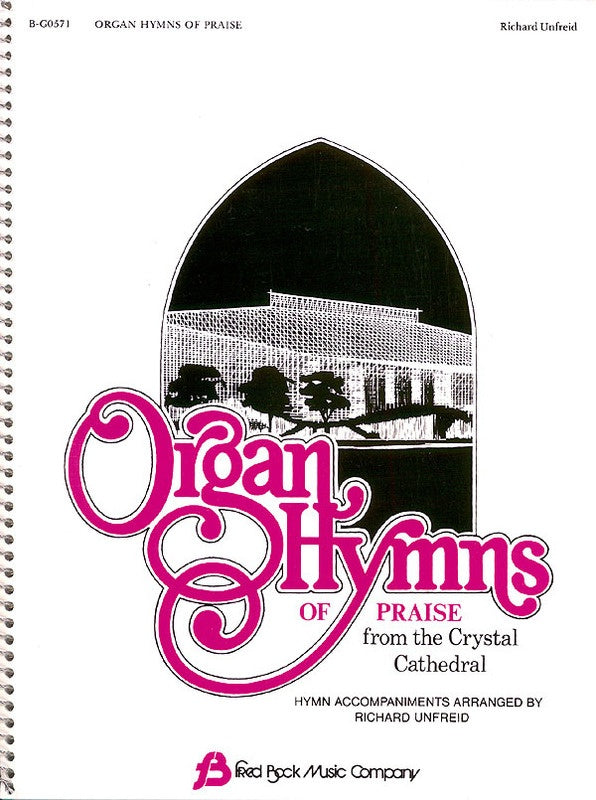 ORGAN HYMNS OF PRAISE CRYSTAL CATHEDRAL