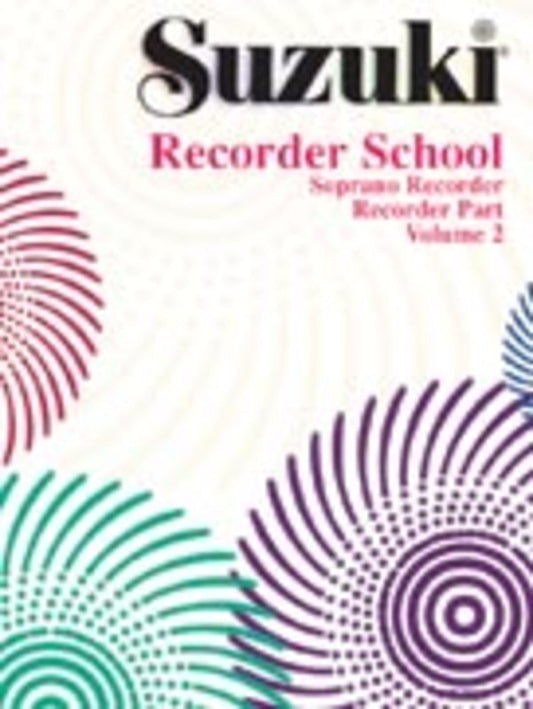SUZUKI RECORDER SCHOOL VOL 2 DESCANT RECORDER PART
