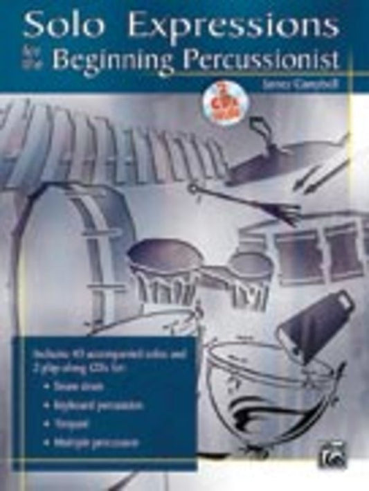 SOLO EXPRESSIONS BEGINNING PERCUSSIONIST BK/2CD