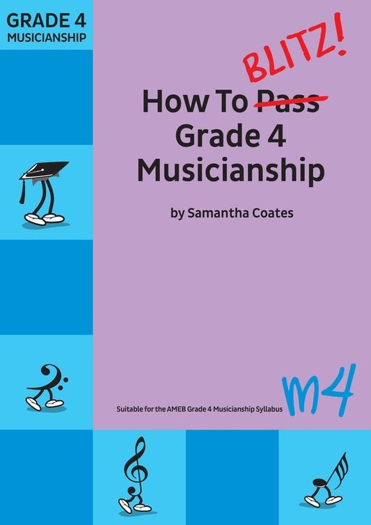 HOW TO BLITZ GRADE 4 MUSICIANSHIP