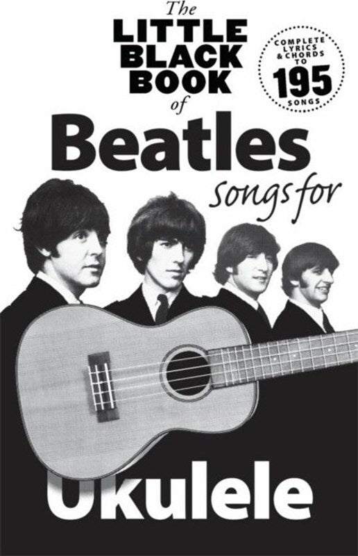 LITTLE BLACK BOOK OF BEATLES SONGS FOR UKULELE