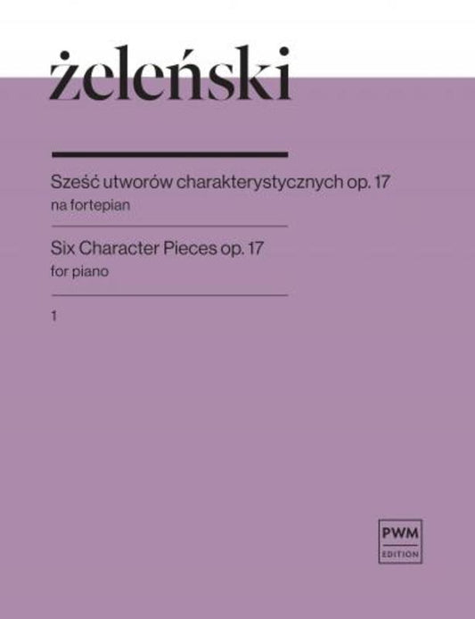 ZELENSKI - 6 CHARACTER PIECES OP 17 BK 1 PIANO