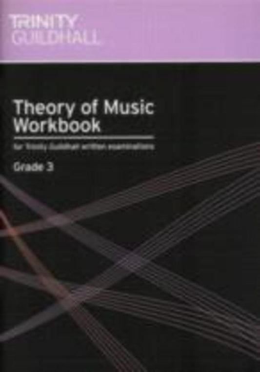 THEORY OF MUSIC WORKBOOK GR 3