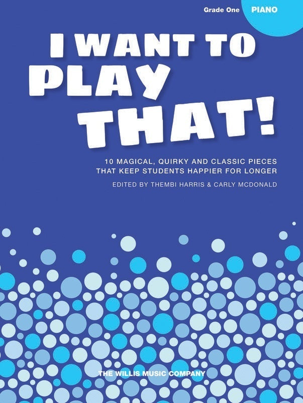 I WANT TO PLAY THAT BOOK 3 - GRADE 1