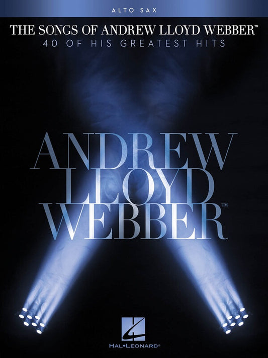 THE SONGS OF ANDREW LLOYD WEBBER ALTO SAX