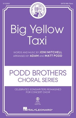 BIG YELLOW TAXI SATB/PIANO