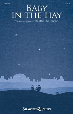 BABY IN THE HAY SATB