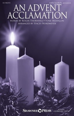 AN ADVENT ACCLAMATION SATB/PIANO/HANDBELLS/PERCUSSION
