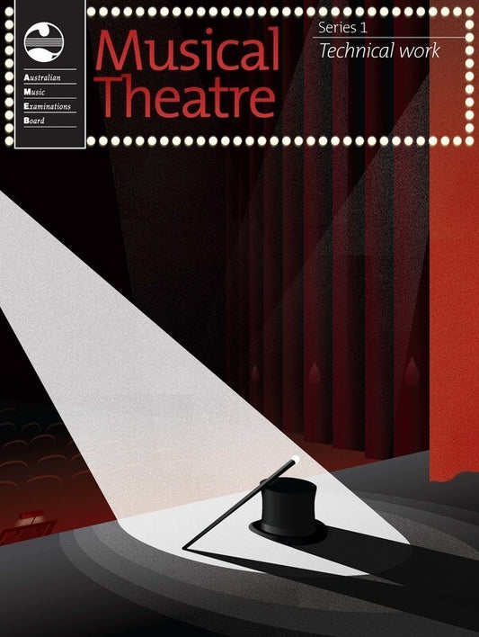 AMEB MUSICAL THEATRE TECHNICAL WORK (2015)