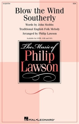 BLOW THE WIND SOUTHERLY SSA/PIANO