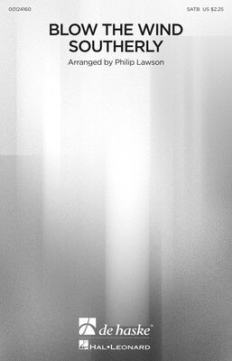 BLOW THE WIND SOUTHERLY SATB