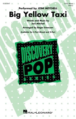 BIG YELLOW TAXI 3 PART MIXED/PIANO