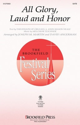ALL GLORY LAUD AND HONOR SATB/PIANO