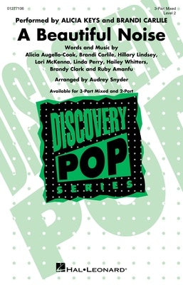 A BEAUTIFUL NOISE 3 PART MIXED/PIANO