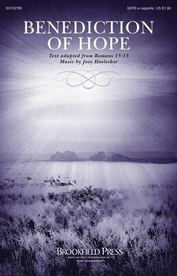 BENEDICTION OF HOPE SATB