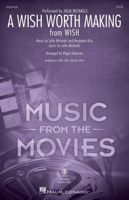 A WISH WORTH MAKING (FROM WISH) SATB/PIANO