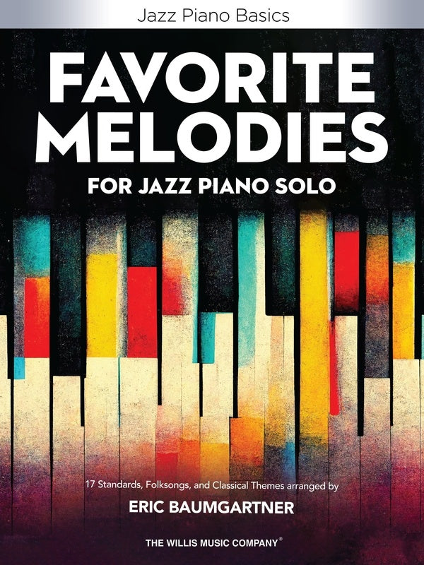 FAVORITE MELODIES FOR JAZZ PIANO SOLO ARR BAUGARTNER