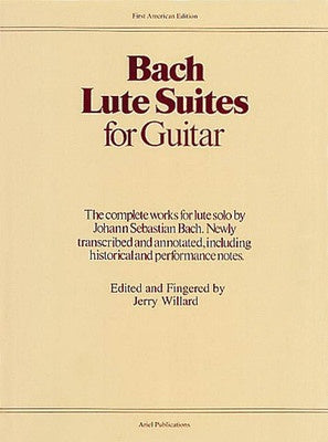 BACH LUTE SUITES FOR GUITAR