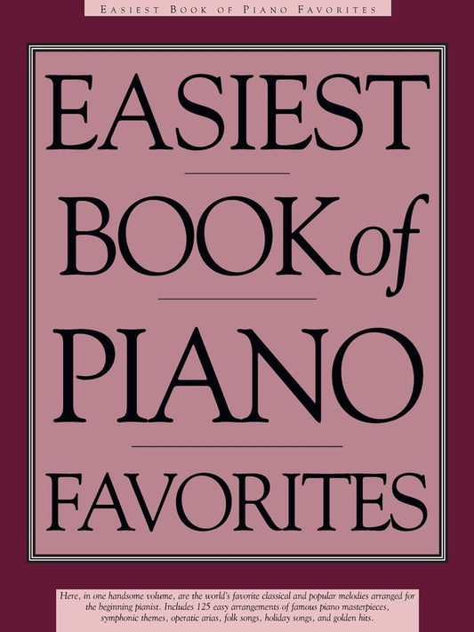 EASIEST BOOK OF PIANO FAVORITES