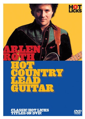 ARLEN ROTH - HOT COUNTRY LEAD GUITAR DVD