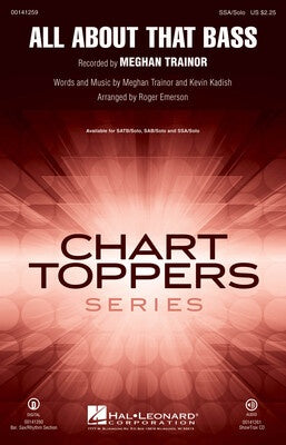 ALL ABOUT THAT BASS SSA