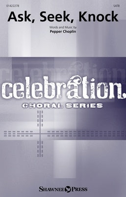 ASK SEEK KNOCK SATB/PIANO