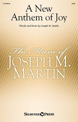 A NEW ANTHEM OF JOY SATB/PIANO