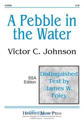 A PEBBLE IN THE WATER SSA