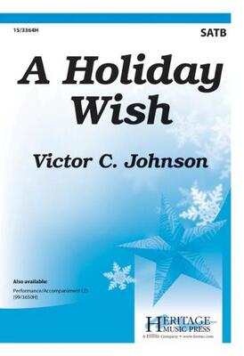 A HOLIDAY WISH SATB