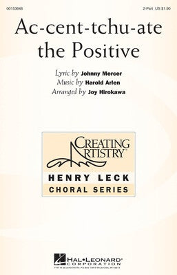 ACC-ENT-TCHU-ATE THE POSITIVE 2 PART TREBLE