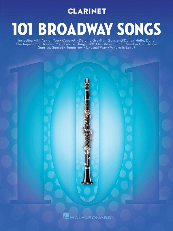 101 BROADWAY SONGS FOR CLARINET