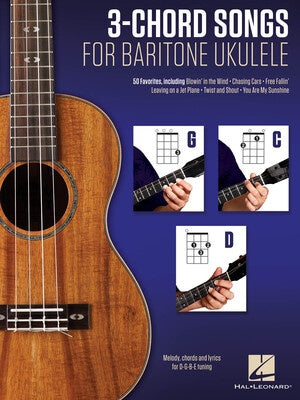 3 CHORD SONGS FOR BARITONE UKULELE (G-C-D)