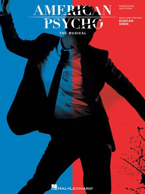 AMERICAN PSYCHO THE MUSICAL VOCAL SELECTIONS