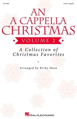 AN A CAPPELLA CHRISTMAS VOL 2 SATB A CAPPELLA